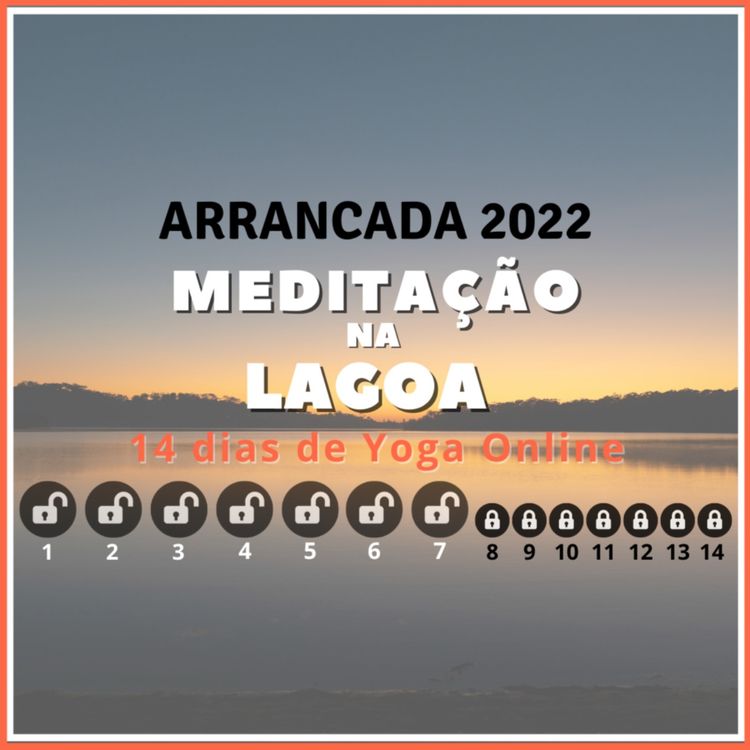 cover art for Meditação na Lagoa | Aula 07 | Arrancada 2022