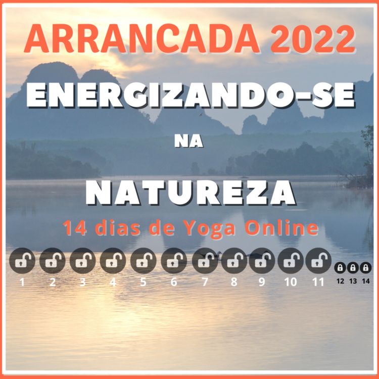 cover art for Energizando-se na Natureza | Aula 11 | Arrancada 2022