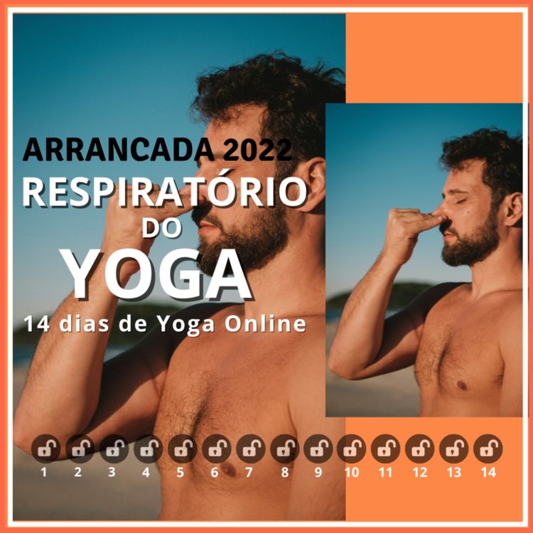 cover art for Respiratório do Yoga | Aula 14 | Arrancada 2022