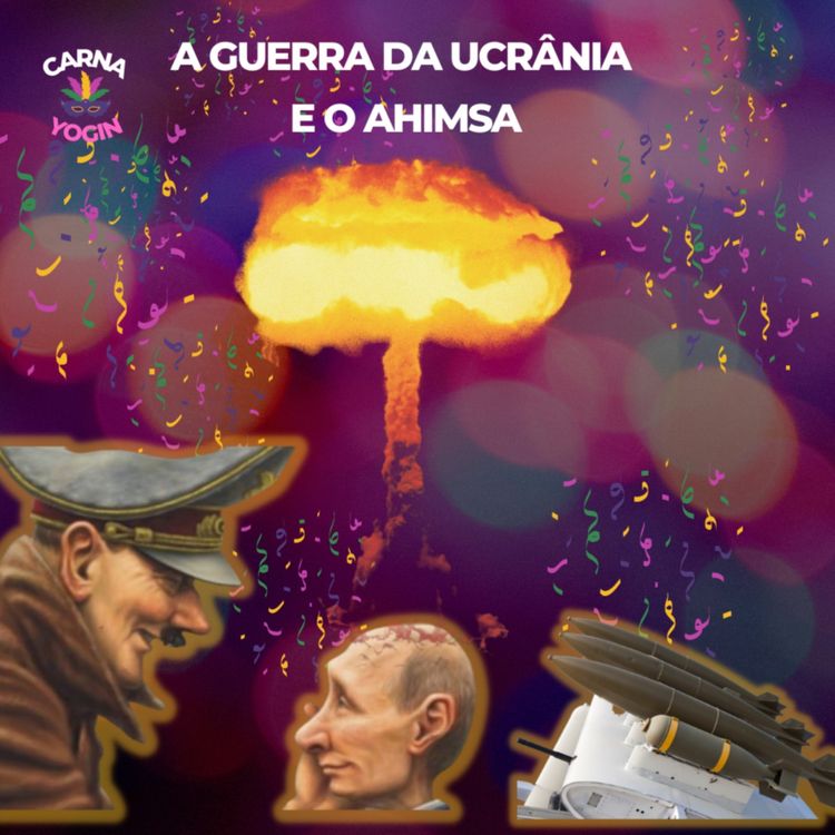 cover art for A Guerra na Ucrânia e o Ahimsa - Não Agressão