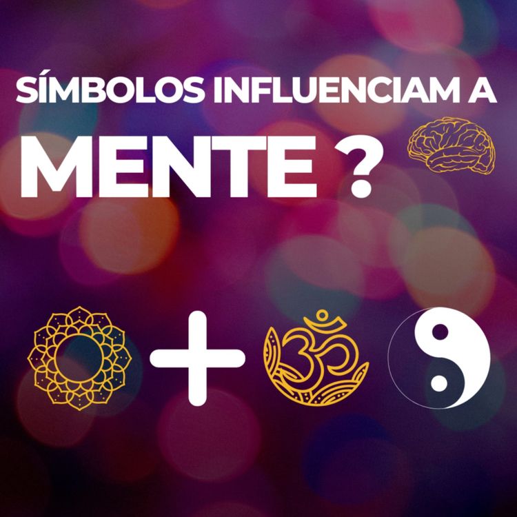 cover art for Símbolos podem alterar estados mentais?