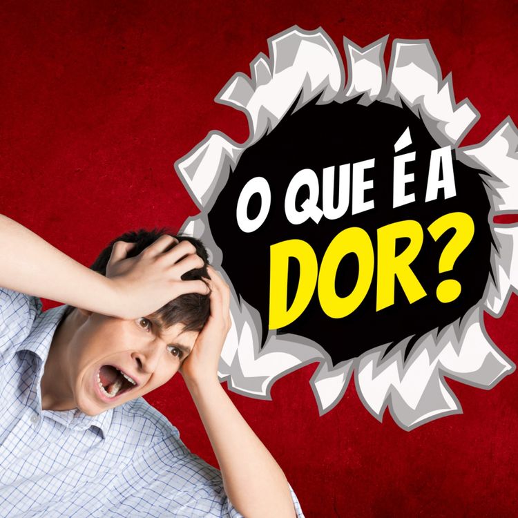 cover art for O que uma Dor?