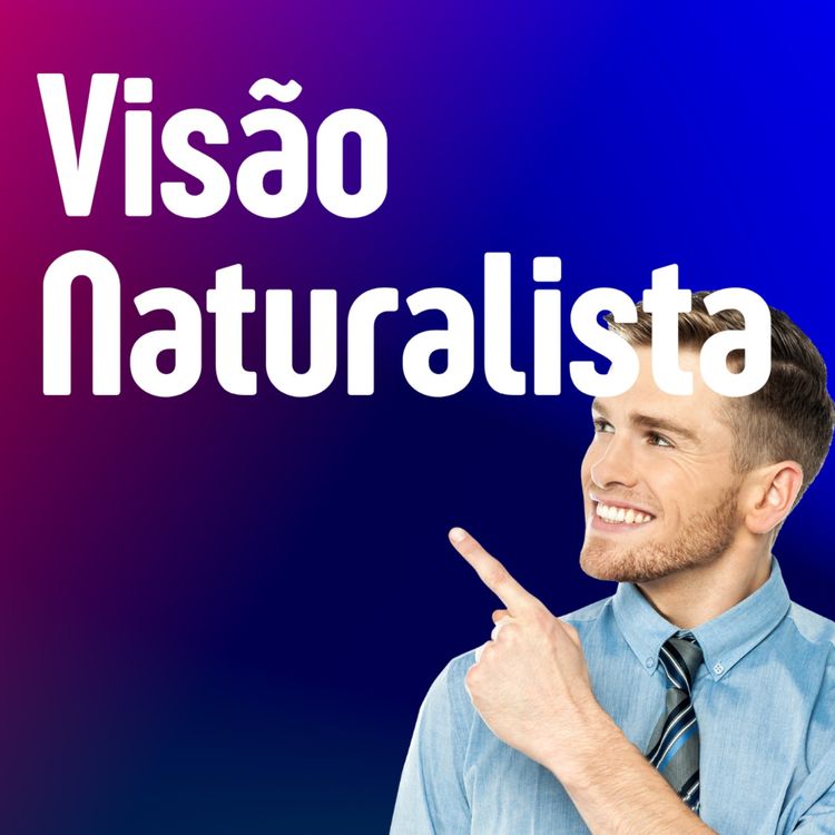 cover art for O que é a Visão Naturalista?