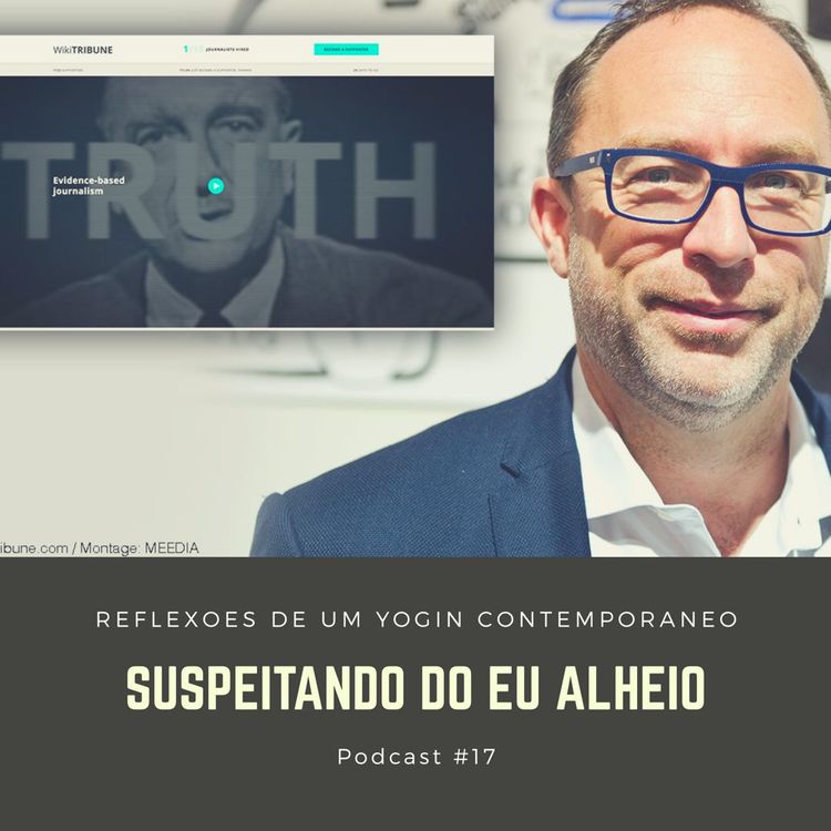 cover art for Suspeitando do EU Alheio - Podcast #17