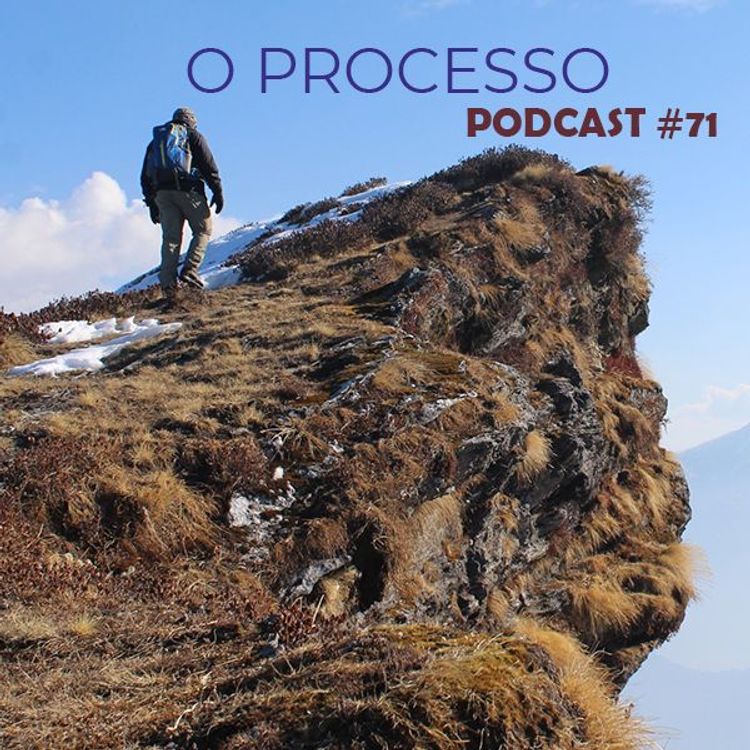 cover art for O Processo - Podcast #71