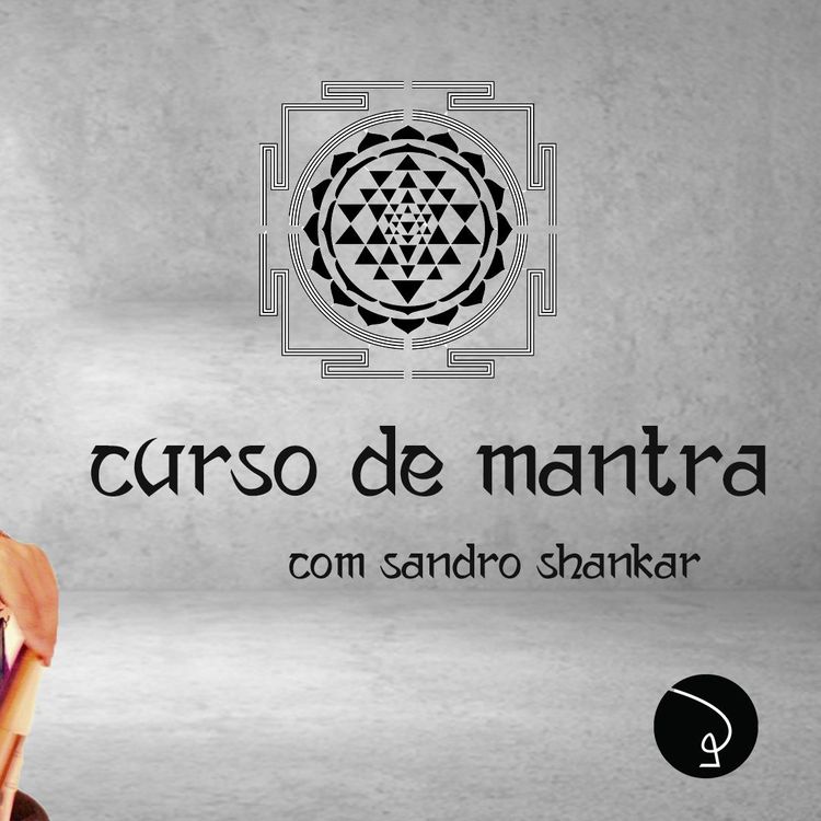 cover art for Sandro Shankar Responde Dúvidas Sobre Mantras