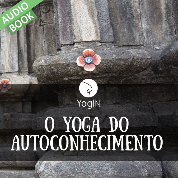 cover art for O Yoga Do Autoconhecimento - Podcast #55
