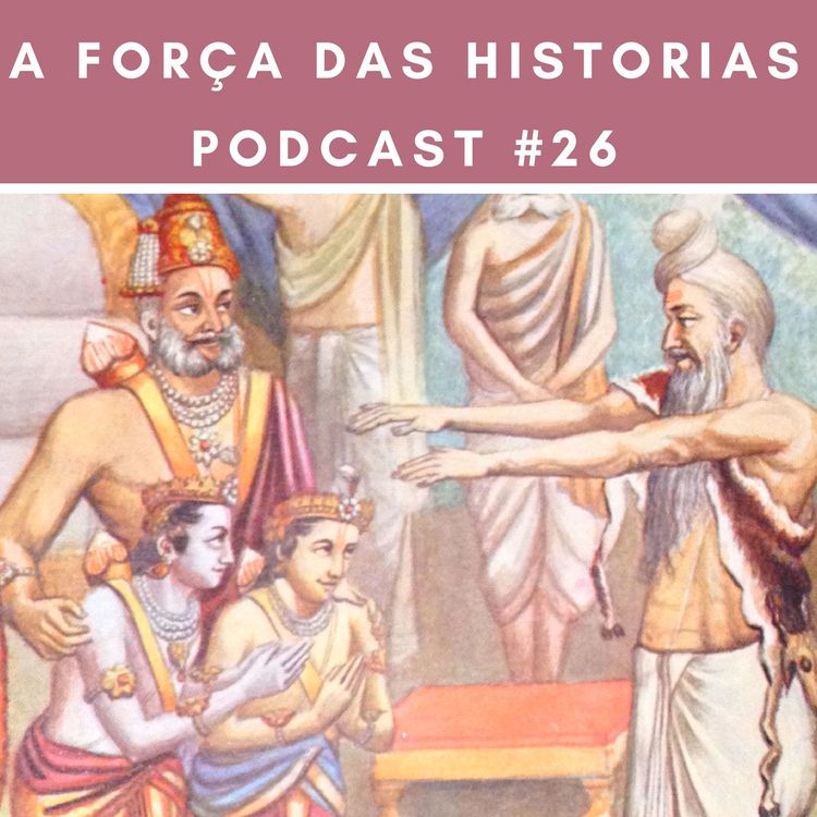 cover art for A Força Das Histórias - Podcast #26