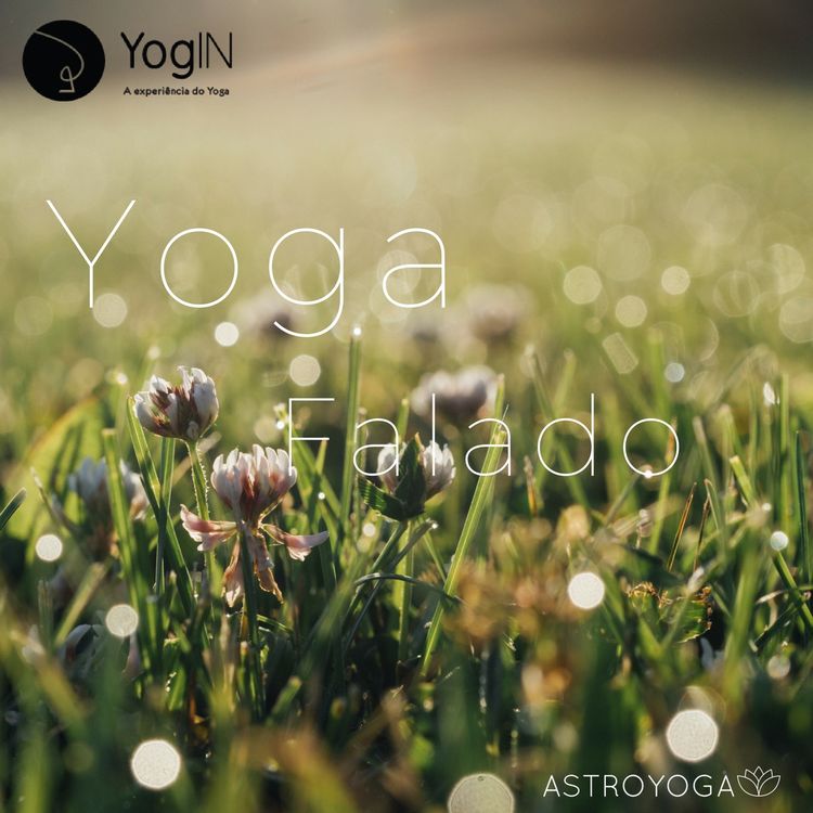 cover art for #2 Yoga Falado - O que o Yoga e Permacultura podem nos ensinar