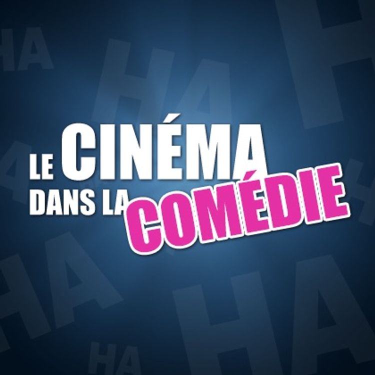 cover art for Le Cinéma dans la Comédie...