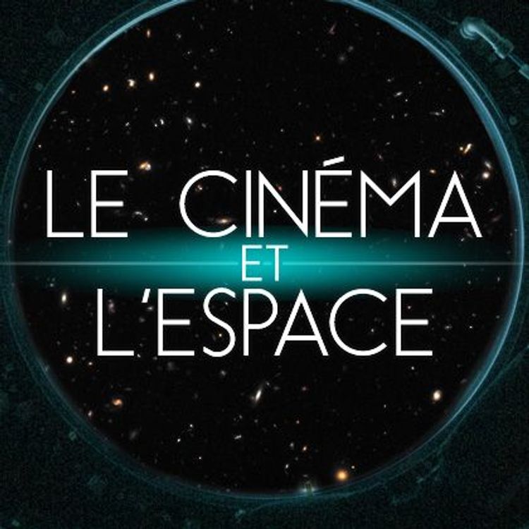 cover art for Le Cinéma et l'espace - Les secrets du cinéma