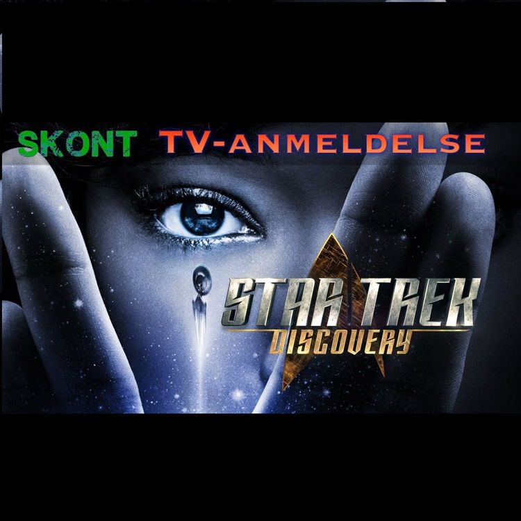 cover art for Star Trek- Discovery Episode 1 Og 2 TV - Serie Anmeldelse - Skont Anmelder