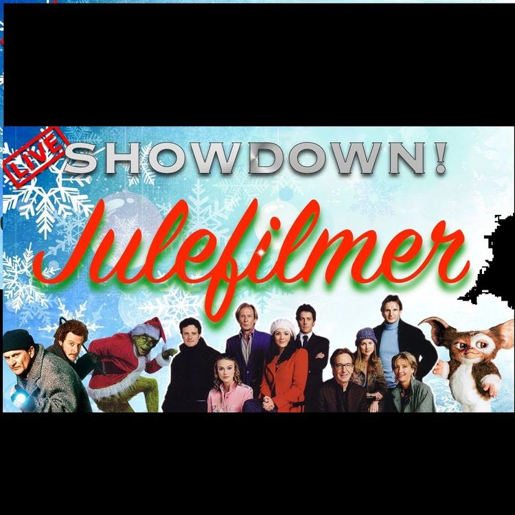 cover art for HVA ER DEN BESTE JULEFILMEN EVER- - SHOWDOWN E45