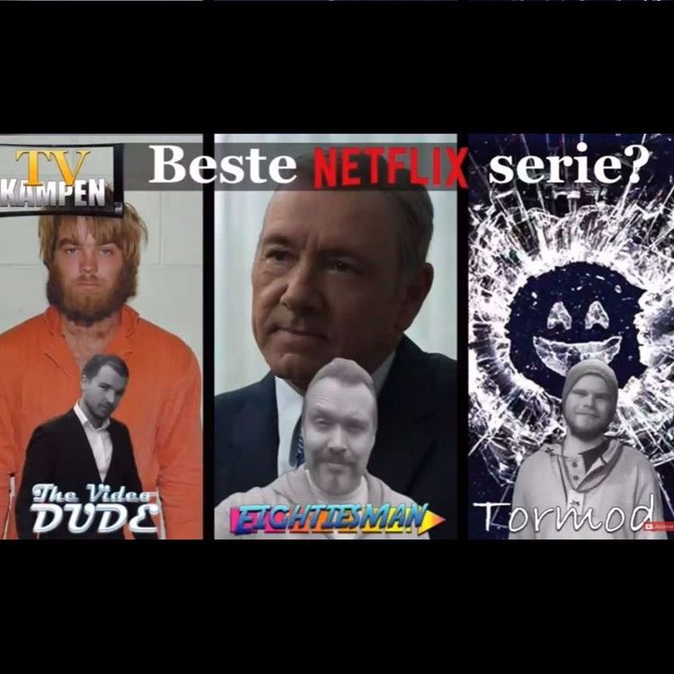 cover art for Hva Er Den Beste Originale NetFlix TV - Serien TV - Kampen Episode 8