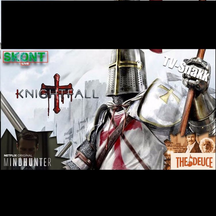 cover art for KNIGHTFALL TV - SNAKK - Skont Live - DASH