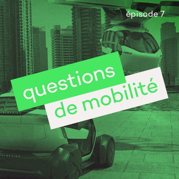 cover art for Questions de mobilité #7 -  ALLOJOE / KONI