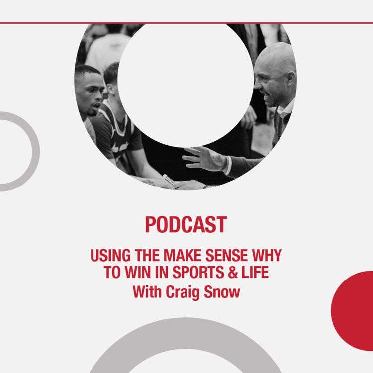 cover art for Using The Make Sense WHY To Win In Sports & Life
