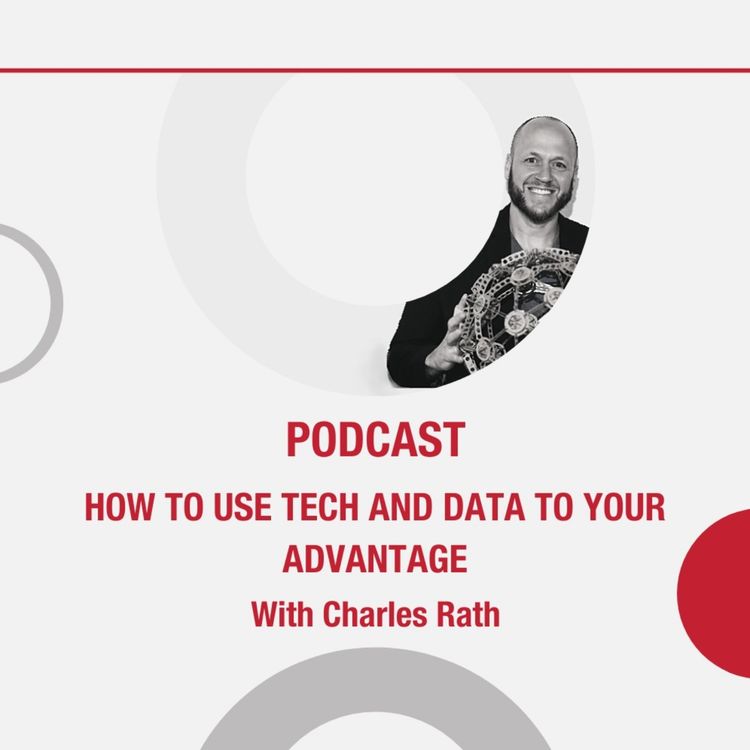 cover art for How To Use Tech And Data To Your Advantage