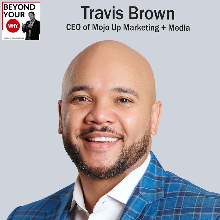 cover art for Marketing, Media And The WHY Of Contribute With Travis Brown