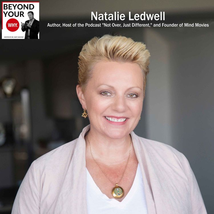 cover art for Revolutionizing Success with the WHY of Contribute - The Power of Natalie Ledwell's Mind Movies