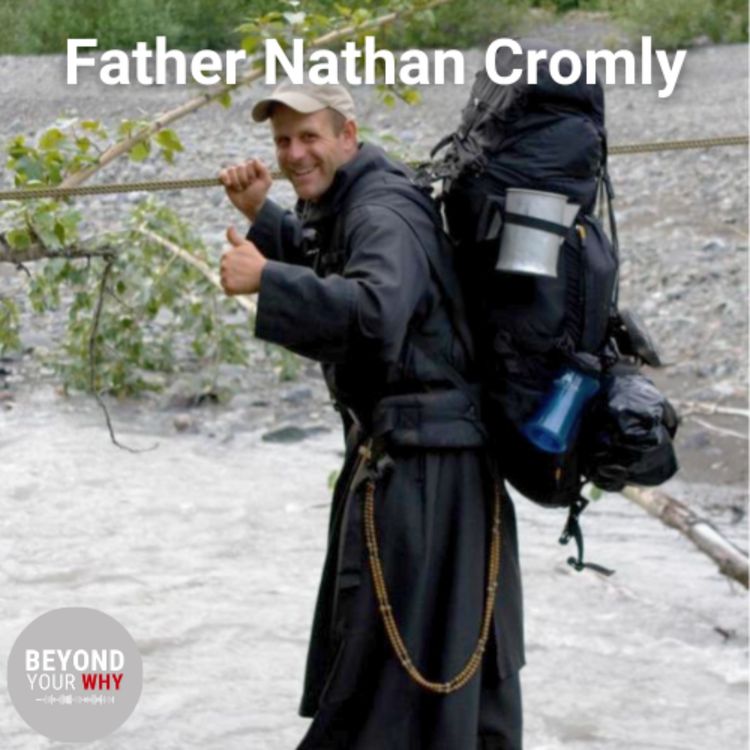 cover art for The Journey of a Priest: Father Nathan Cromly’s Path with WHY