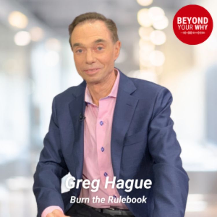 cover art for Burn the Rulebook: How One Entrepreneur Flipped an Industry on Its Head with Greg Hague