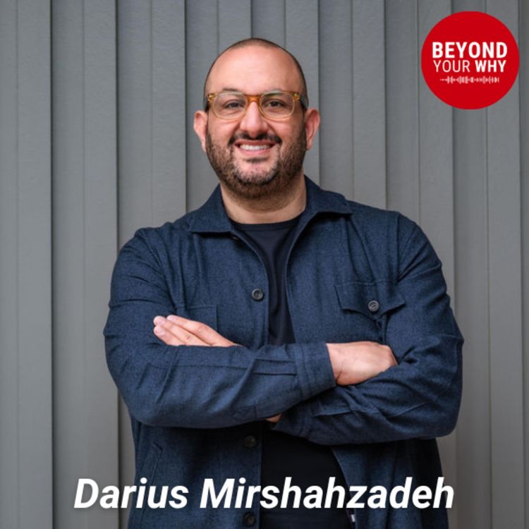 cover art for Why Darius Mirshahzadeh Walked Away From His Dream Company