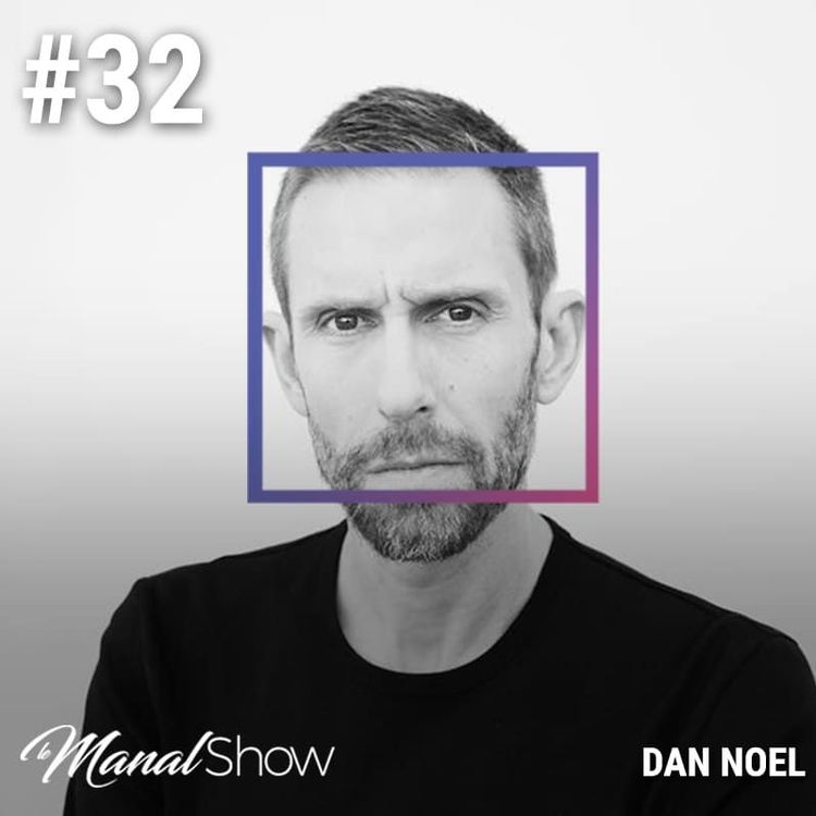 cover art for # 32 DAN NOEL : LE JOUR OÙ MON CORPS M'A LÂCHÉ BRUTALEMENT