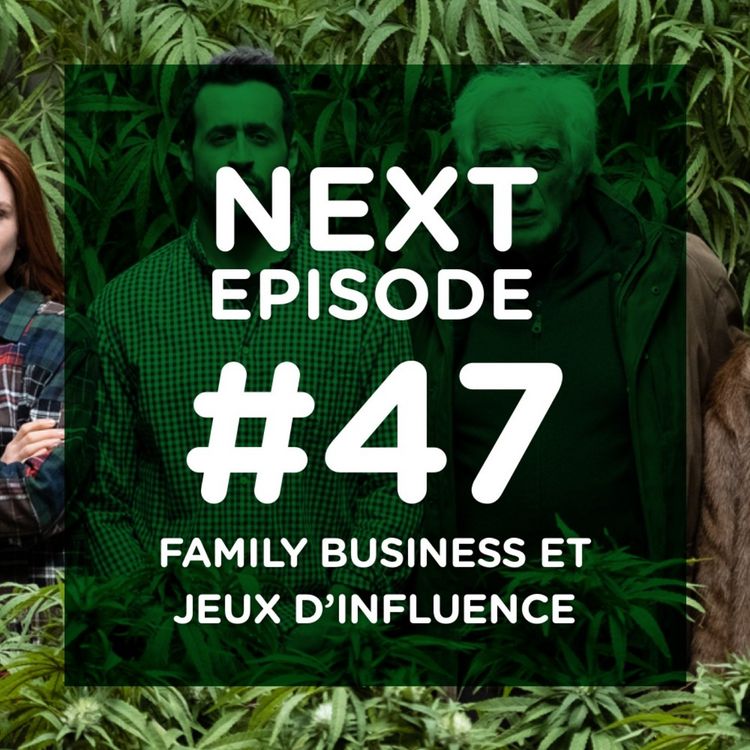 cover art for Family Business et Jeux d’influence, drogue douce et somnifères