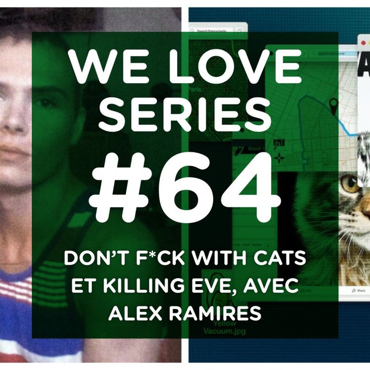 cover art for Don't F*ck With Cats et Killing Eve, avec Alex Ramires
