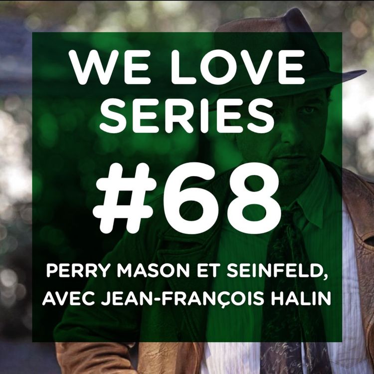 cover art for Perry Mason et Seinfeld, avec Jean-François Halin