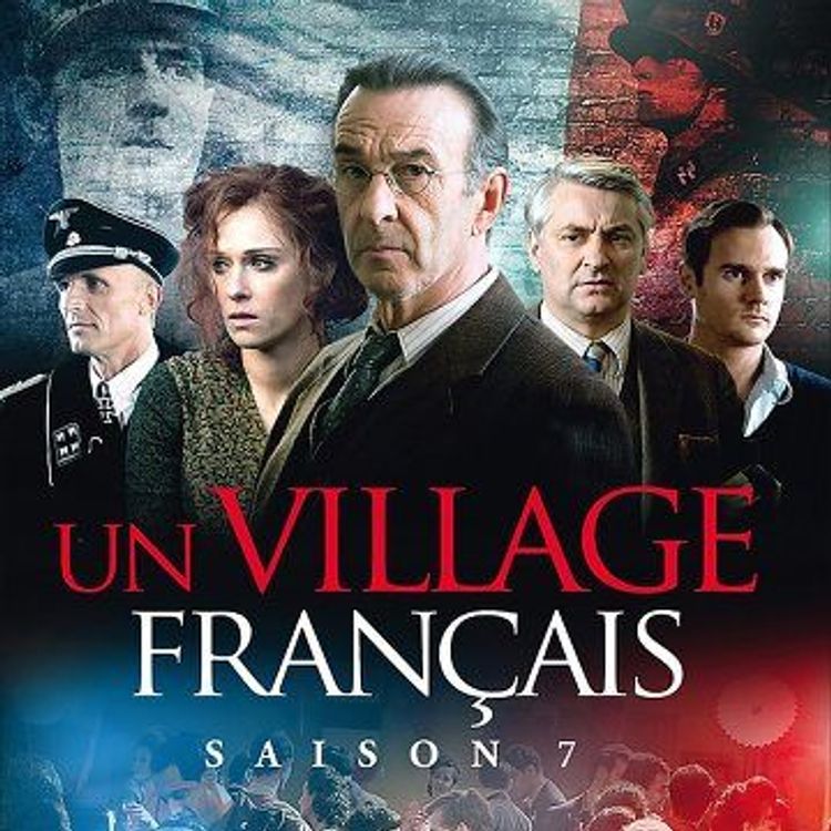 cover art for Un Village Français Saison 7  - Lubiie