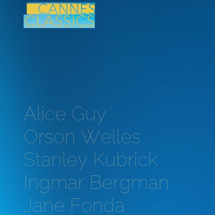 cover art for #21 - "Cannes Classics"... En mai, choisis le classique qui te plaît !