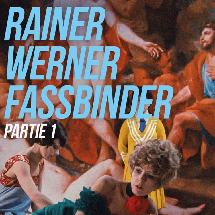 cover art for #21 - Fassbinder, Preminger, Allen : trois raisons de plus d'agrandir votre bibliothèque DVD/BlueRay