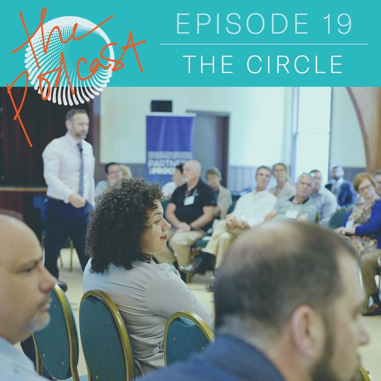 cover art for 1.19: The Circle: From The Floor: A New Process To Tackle The Underpinnings Of Systems That Need Change