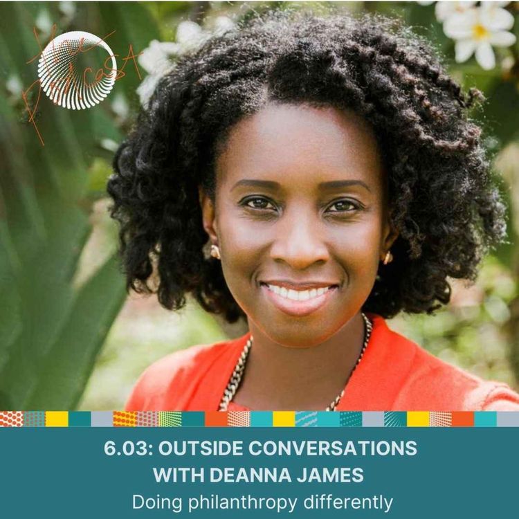 cover art for 6.03: Outside Conversations with Deanna James