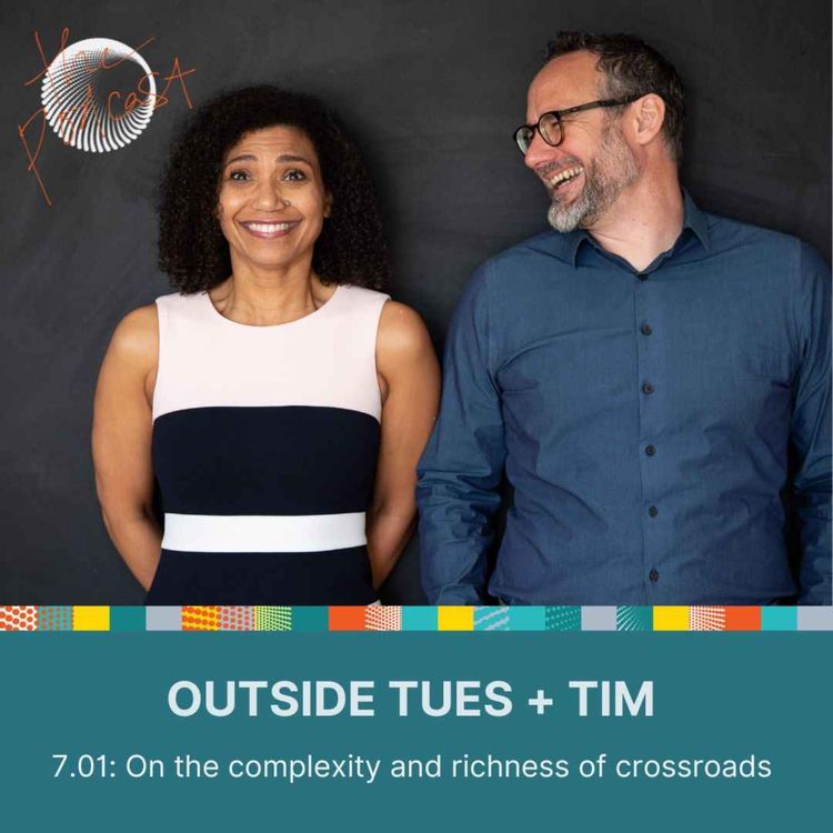 cover art for 7.01: Outside Tues + Tim