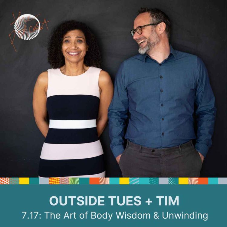 cover art for 7.17: The Art of Body Wisdom & Unwinding