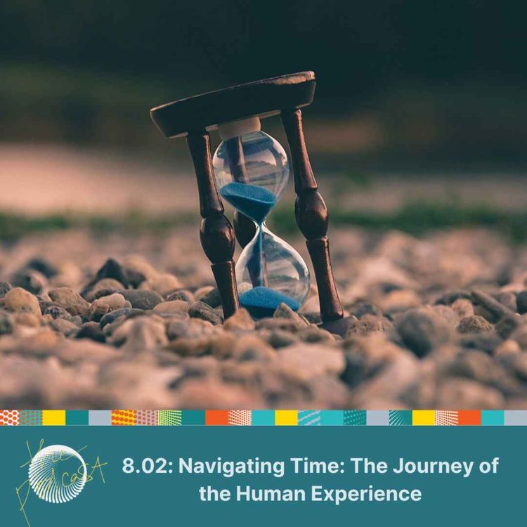 cover art for 8.02: Navigating Time: The Journey of the Human Experience