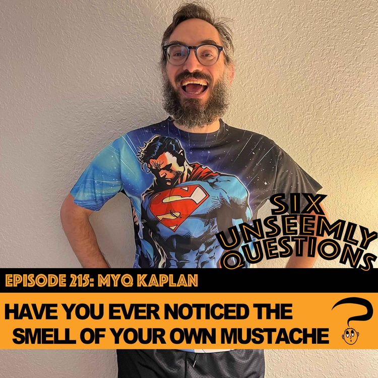 cover art for Have You Ever Noticed The Smell Of Your Own Mustache?