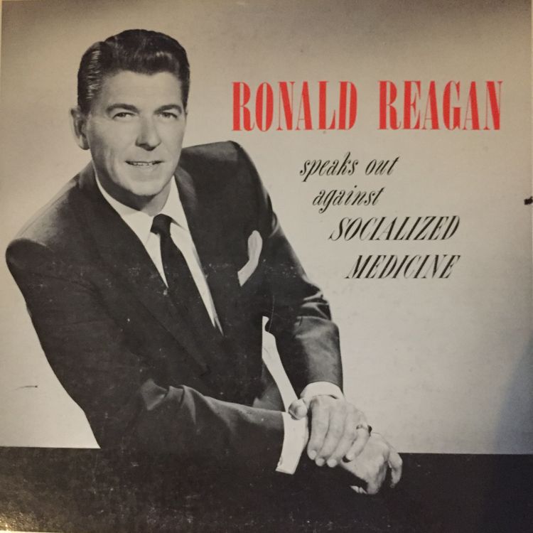 cover art for From the Archives 16: Ronald Reagan Speaks Out Against Socialized Medicine & "Operation Coffeecup"