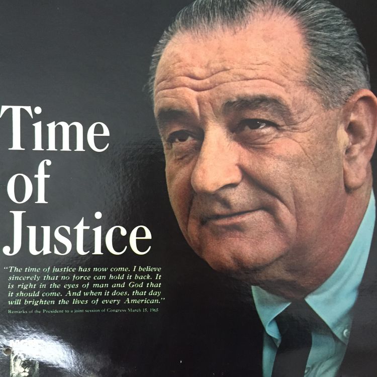cover art for From the Archives 53: Lyndon Baines Johnson, Time of Justice (1965)
