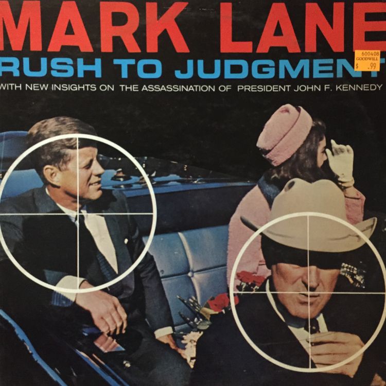 cover art for From the Archives 58: Mark Lane, Rush to Judgment (1967)