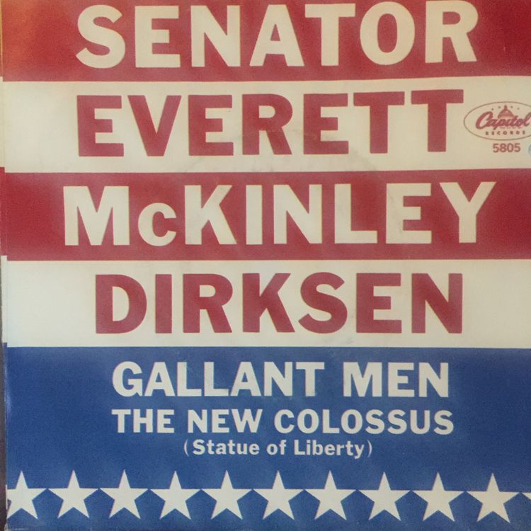 cover art for From the Archives 59: Senator Everett McKinley Dirksen, Gallant Men/The New Colossus (Statue of Liberty) (1967 