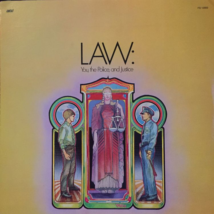 cover art for From the Archives 82: Law: You, the Police, and Justice (1968)