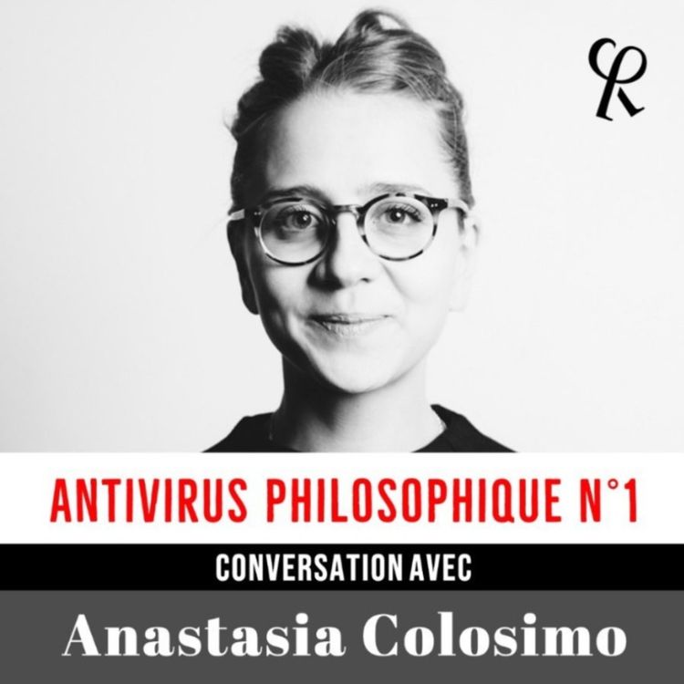 cover art for ANASTASIA COLOSIMO // Antivirus philosophique Nº1