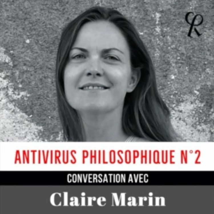 cover art for CLAIRE MARIN // Antivirus philosophique Nº2