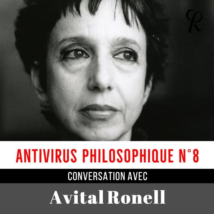 cover art for AVITAL RONELL // Antivirus Philosophique Nº8