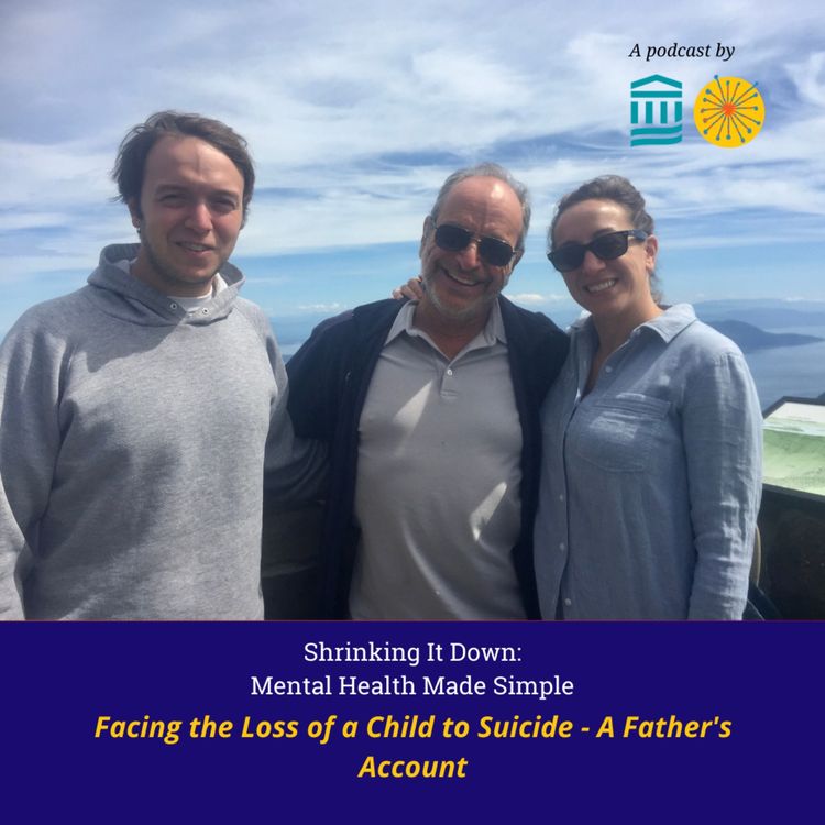 cover art for Facing the Loss of a Child to Suicide - A Father's Account