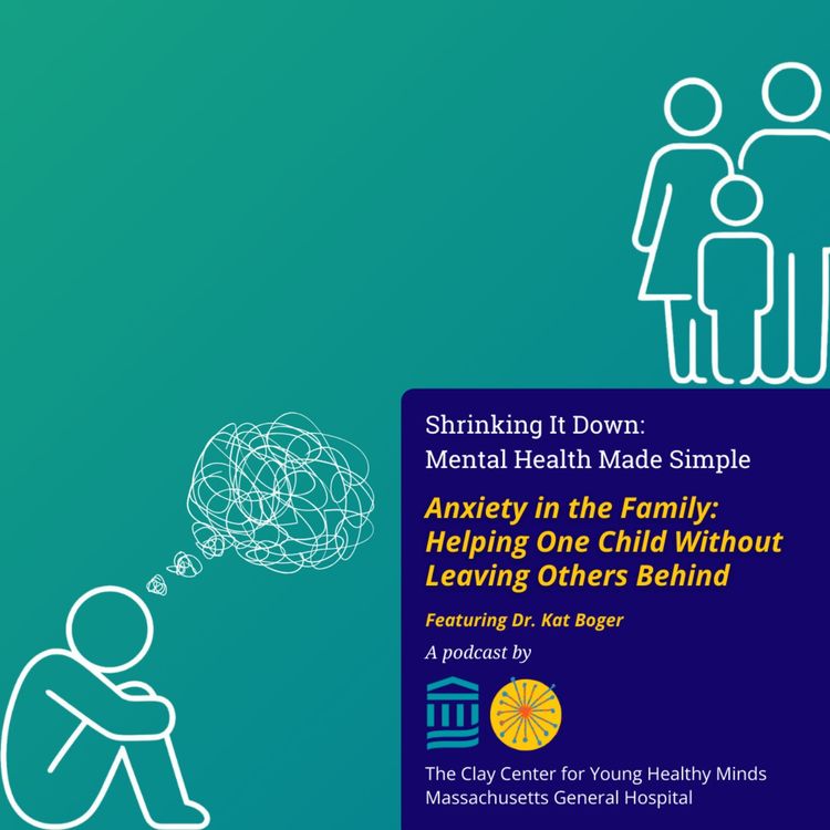 cover art for Anxiety in the Family: Helping One Child Without Leaving Others Behind